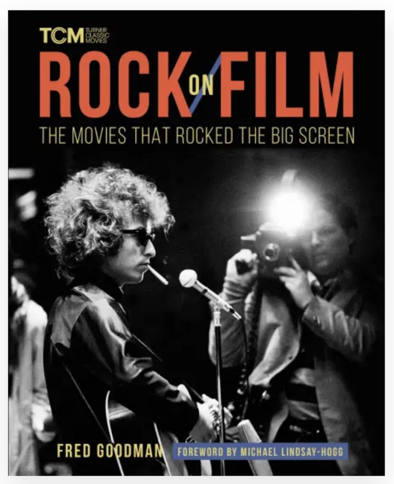 Rock on Film The Movies That Rocked the Big Screen by Fred Goodman