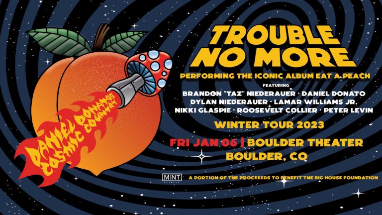 Trouble No More + Daniel Donato schedule Boulder Theater show – 1/6/23