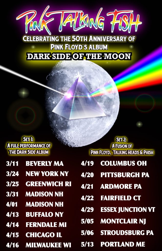 Pink Talking Fish 2023 Spring Tour – “Dark Side Of The Moon” 50th Anniversary Celebration