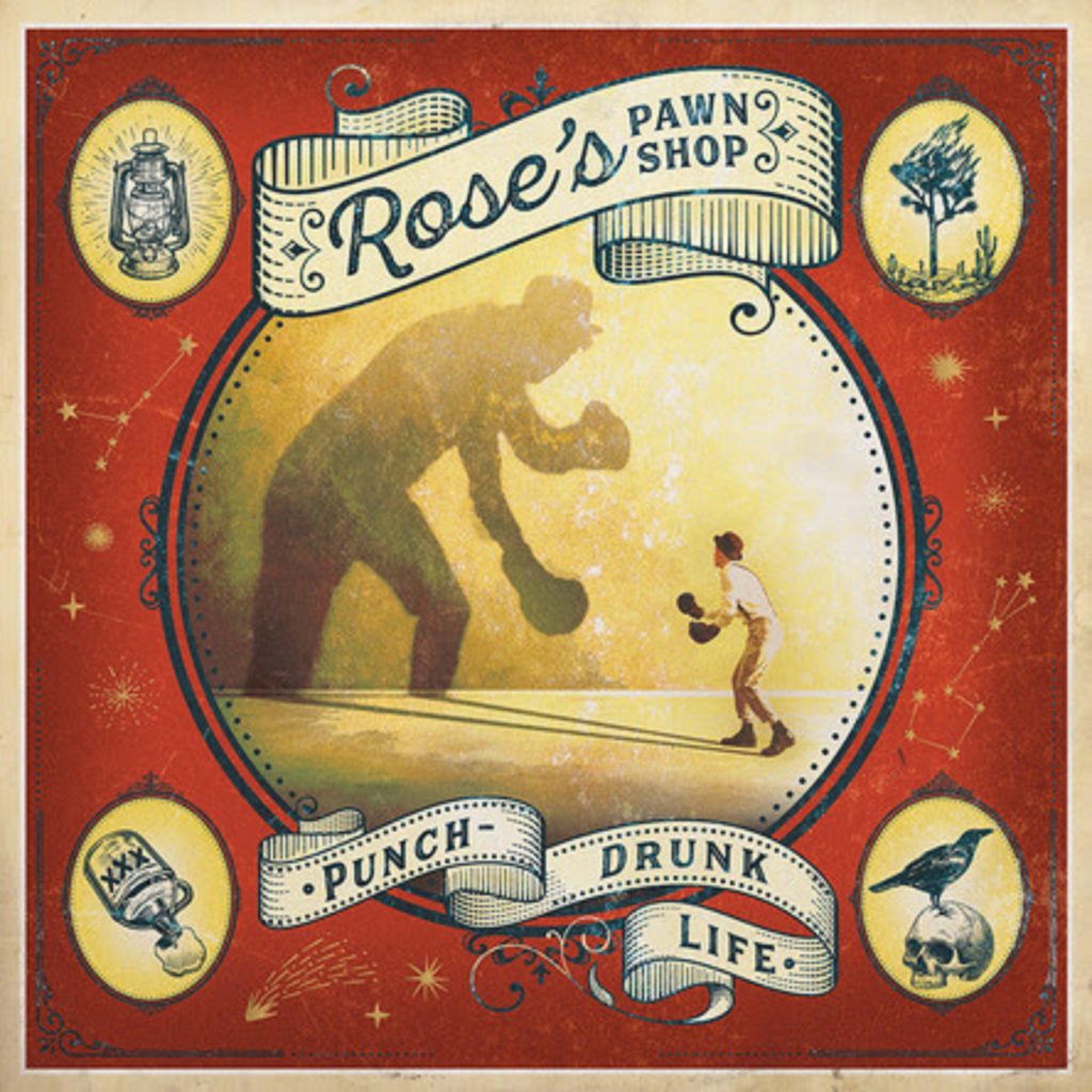 ROSE’S PAWN SHOP RELEASES “FUGITIVE” FROM ANTICIPATED NEW ALBUM  PUNCH-DRUNK LIFE OUT FEBRUARY 24