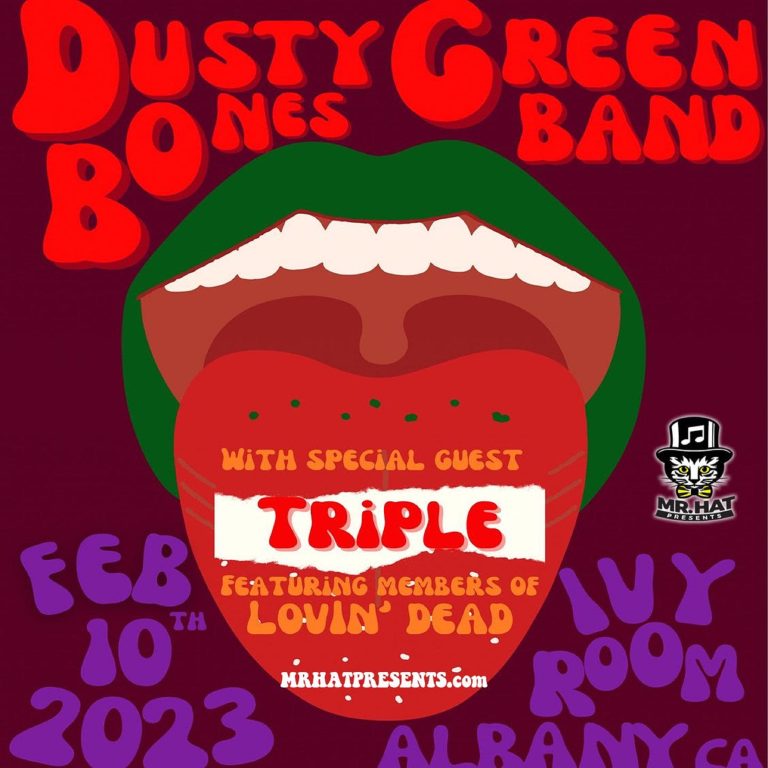 DUSTY GREEN BONES BAND & TRiPLE @ Ivy Room | 2/10/23