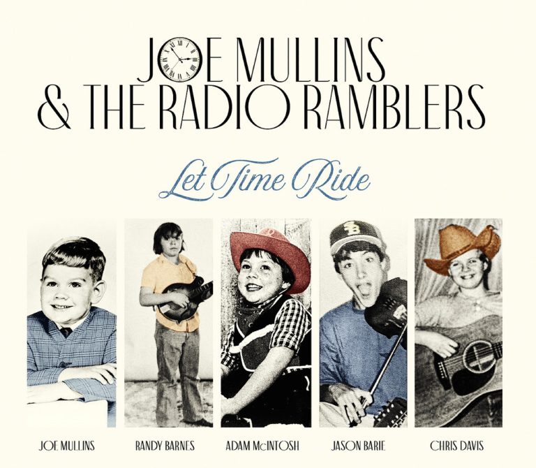 Joe Mullins & The Radio Ramblers Announce Forthcoming LP – Let Time Ride – Out March 17