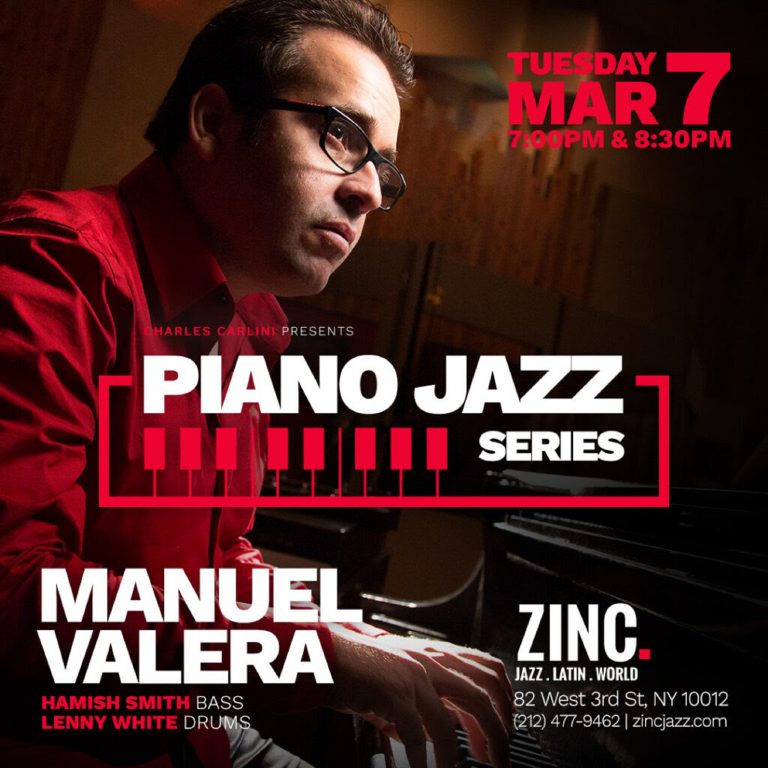 Catch Jazz Pianist Manuel Valera and his formidable trio perform at Zinc on Tuesday, March 7