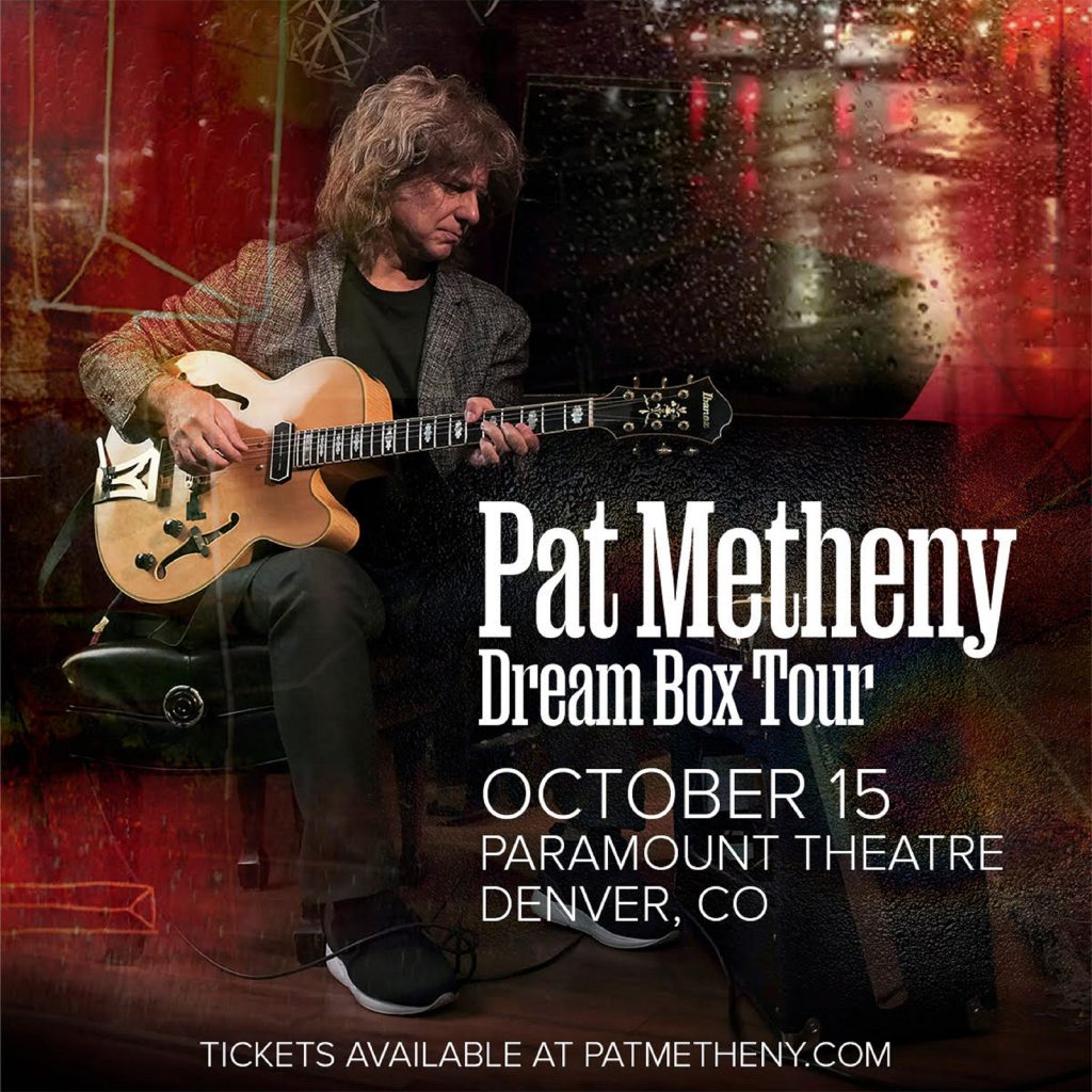 Pat Metheny schedules Paramount Theatre show | 10/15/23