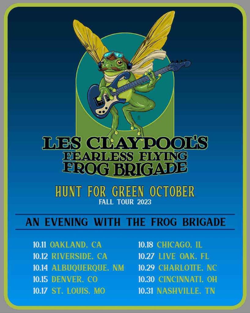 Les Claypool’s Frog Brigade Announces Hunt For Green October Tour