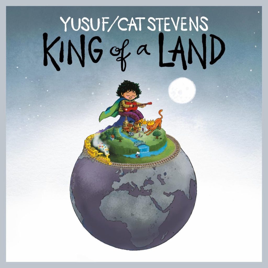 Yusuf / Cat Stevens Unveils His New Album Of Original Music 'King of a Land'