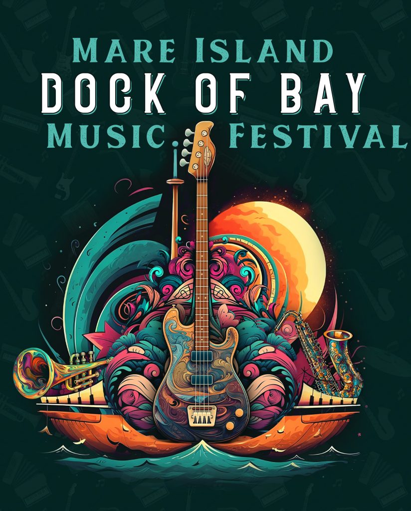 Dock of Bay Fest Mare Island Sep 9-10, 2023