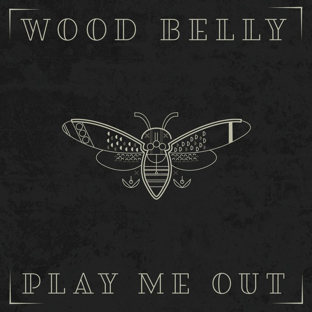 Colorado Bluegrass & Americana Band Wood Belly Release “Play Me Out,” the First Single with Their Expanded 5-Piece Lineup