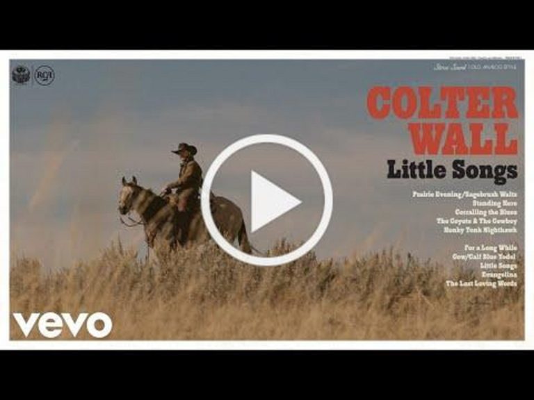 Colter Wall’s Latest Single “Little Songs” Is All About Turning To A Good Tune When The Outlook Is Bad