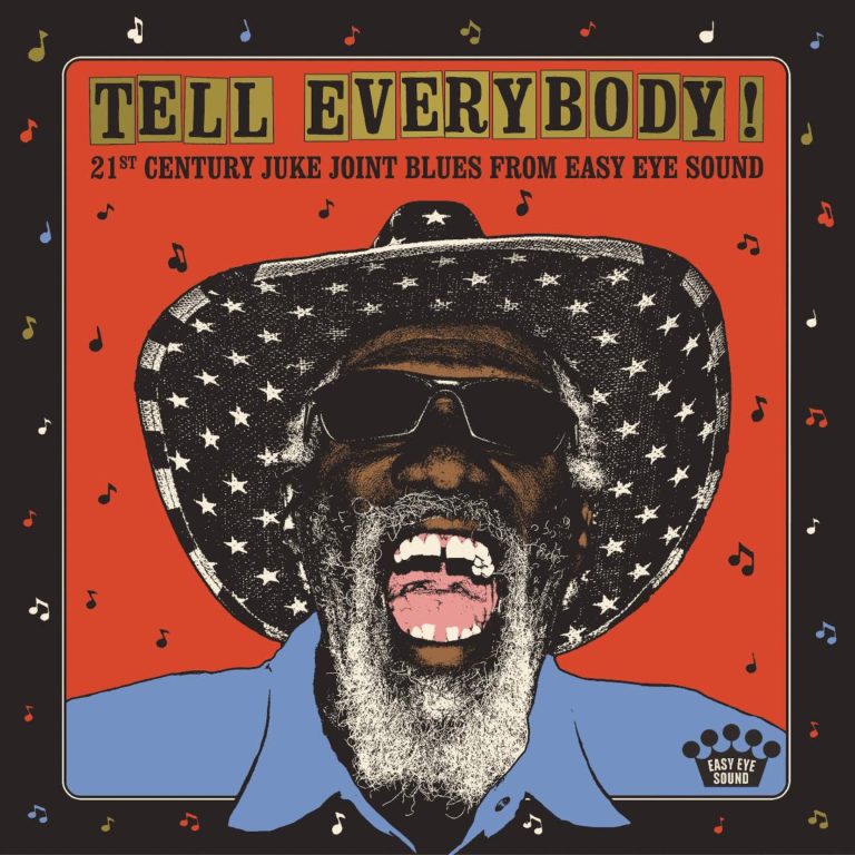 Dan Auerbach assembles the unsung heroes of juke-joint blues on Easy Eye Sound's 'Tell Everybody!'