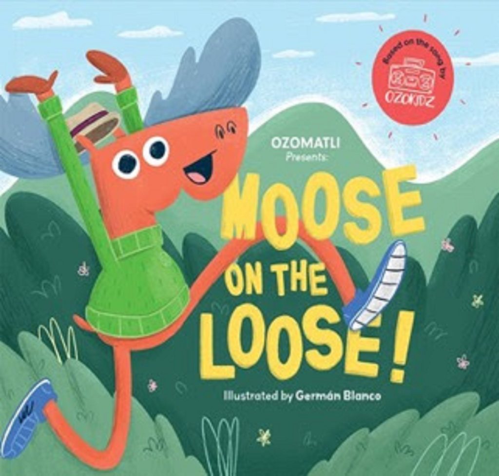 Grammy-Award Winning Band OZOMATLI Introduces "Moose on the Loose"