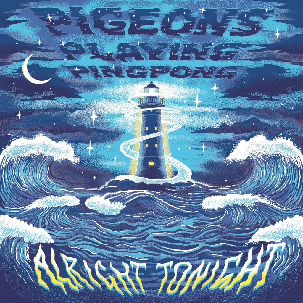 PIGEONS PLAYING PING PONG RELEASES INTROSPECTIVE STUDIO SINGLE, “ALRIGHT TONIGHT”
