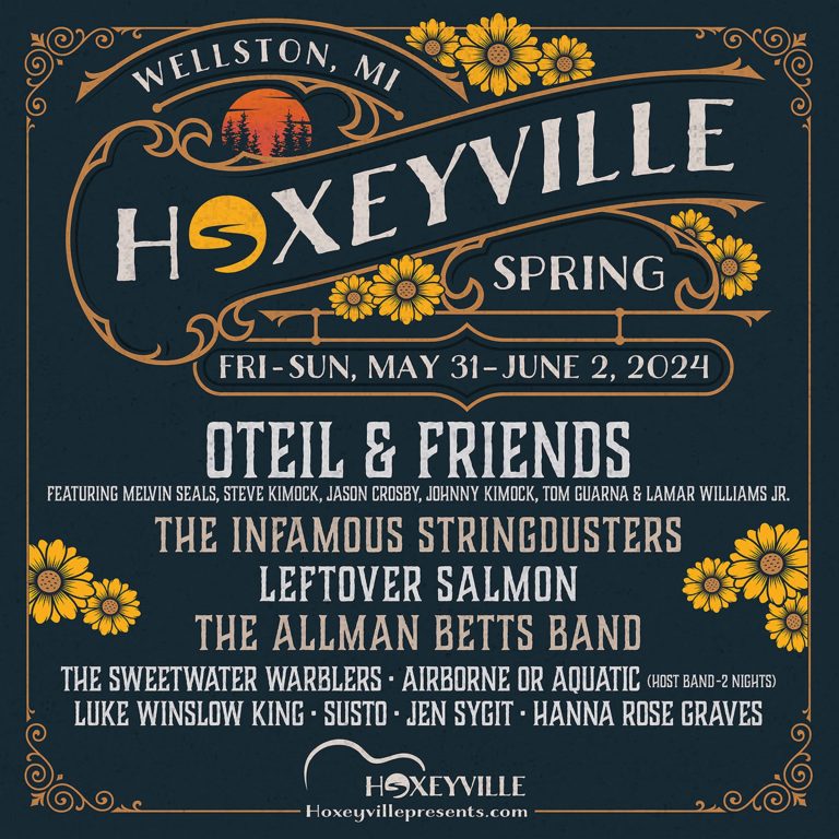 Announcing ‘Hoxeyville Spring’ Featuring Oteil & Friends, The Infamous Stringdusters, Leftover Salmon & More May 31 – June 2