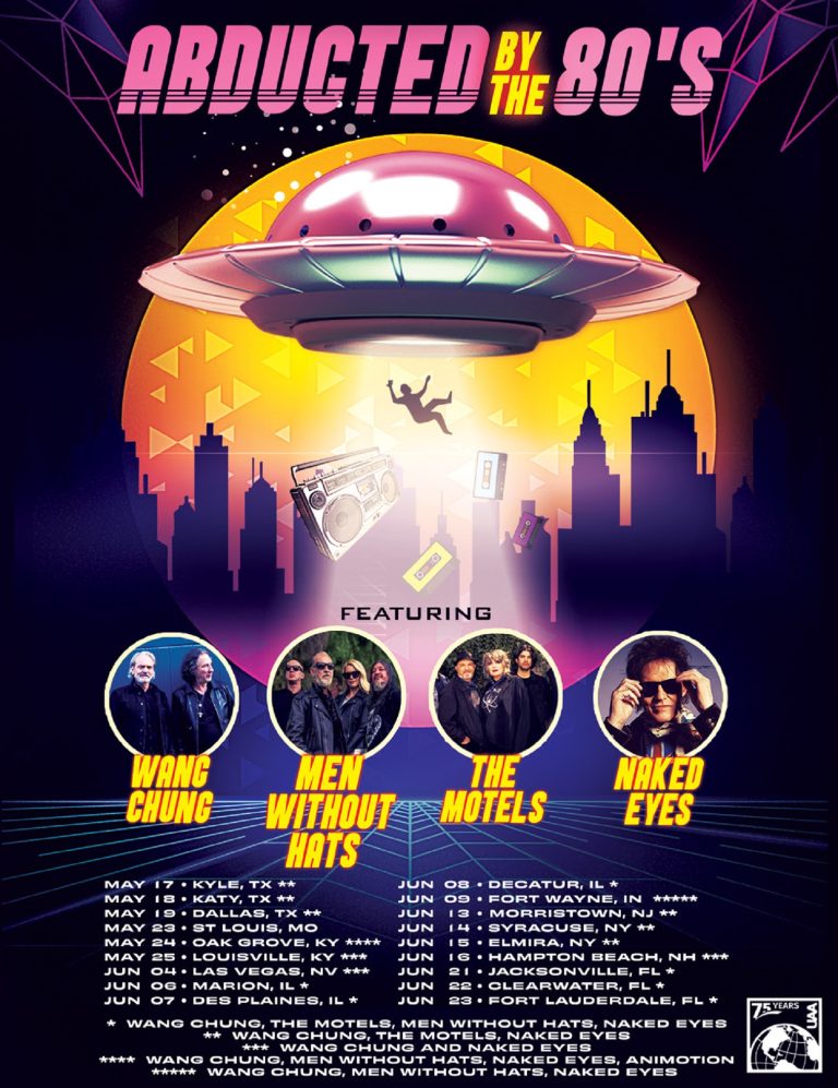 '80s POP HITMAKERS WANG CHUNG, MEN WITHOUT HATS, THE MOTELS, AND NAKED EYES ANNOUNCE THE “ABDUCTED BY THE '80s” TOUR