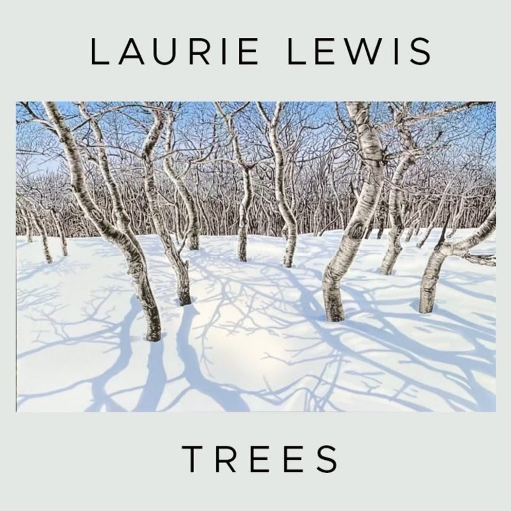 Laurie Lewis Releases Title Track of Forthcoming Album – TREES