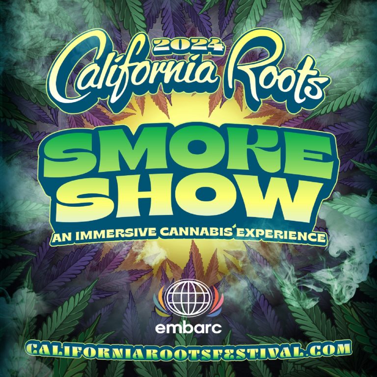 Embarc Launches 'The Smoke Show' at Cali Roots Music Festival: A First-of-its-Kind Cannabis Experience