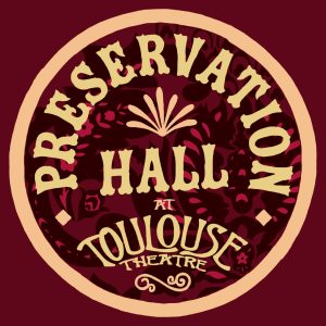 Preservation Hall Summer Residency at Toulouse Theatre