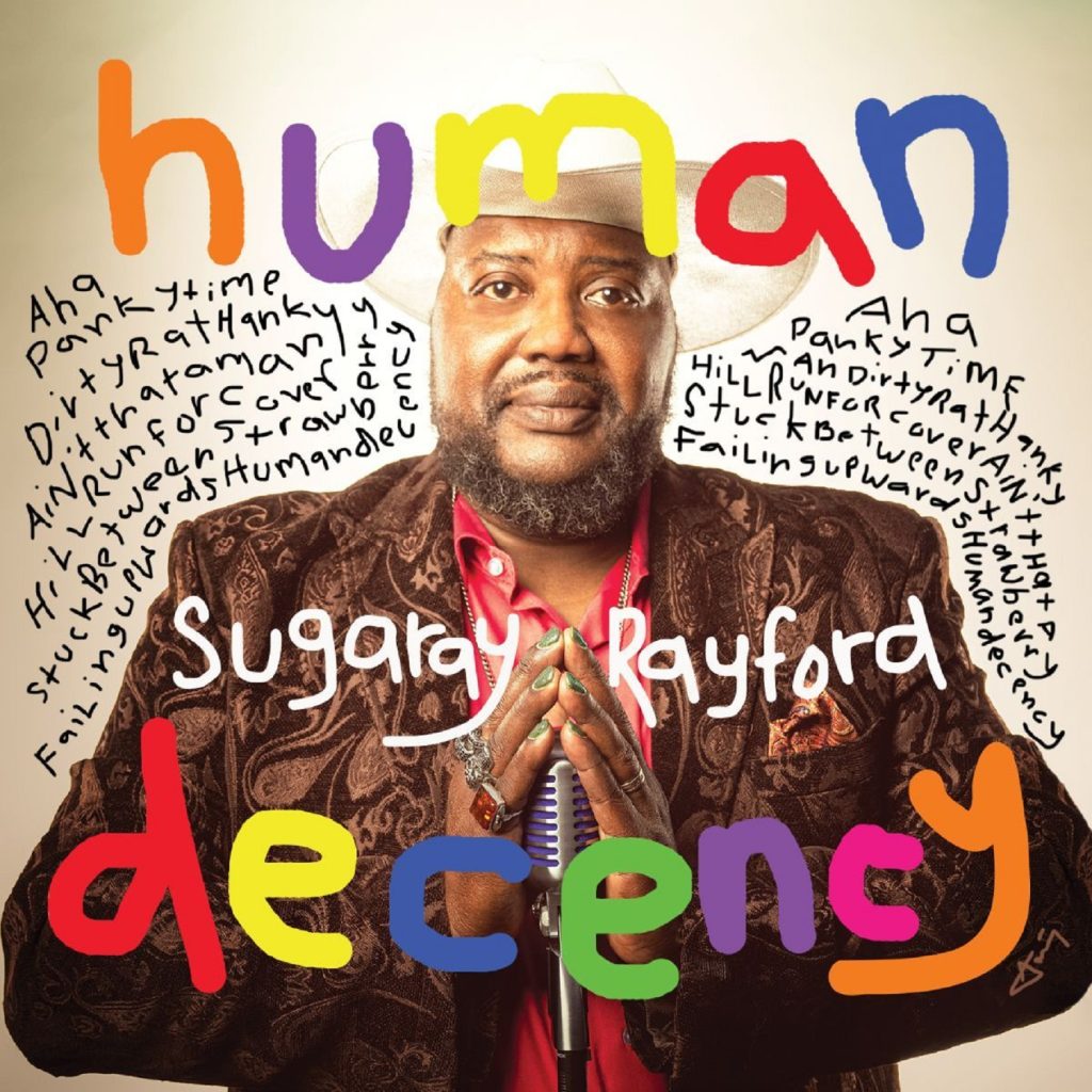 SUGARAY RAYFORD'S WILDLY ANTICIPATED ALBUM HAS ARRIVED