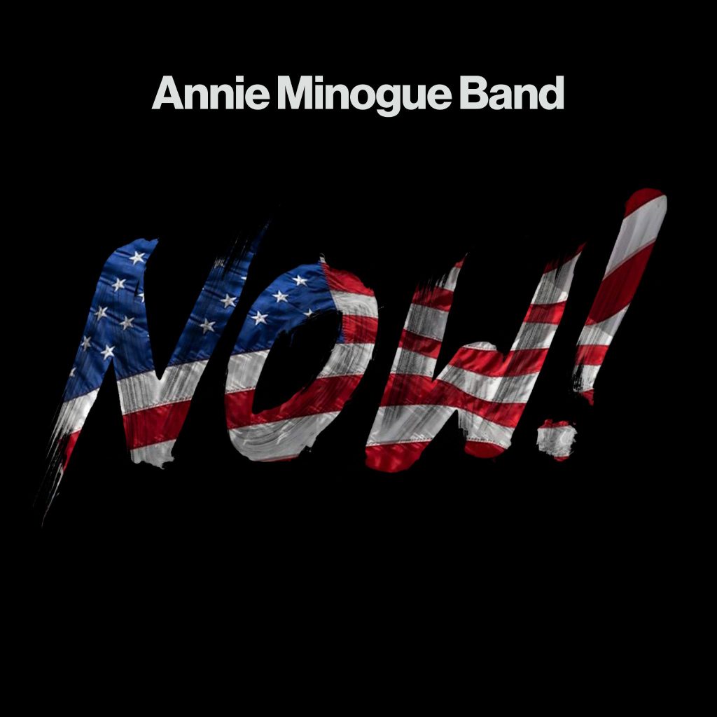 Annie Minogue Band Unveils Brand New Single “NOW!”