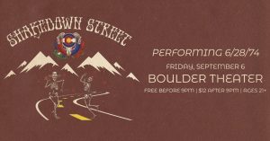 Shakedown Street Brings the Spirit of the Grateful Dead to Boulder Theater