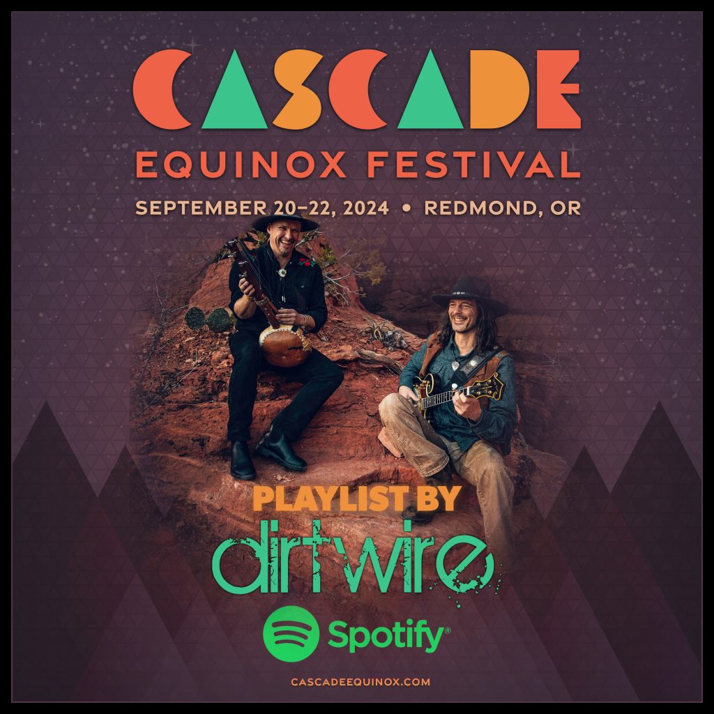 Prepare for Dirtwire's set at Cascade Equniox with their exclusive Grateful Web playlist