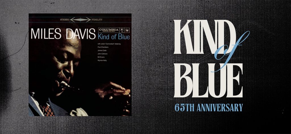 Still So Cool: 65 Years in the Shadow of 'Kind of Blue'