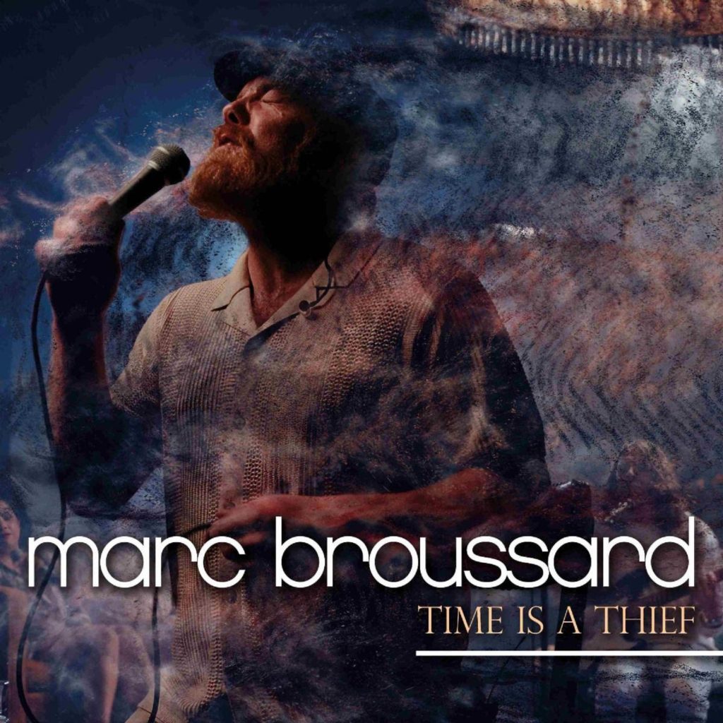 Marc Broussard unveils new video "Time is a Thief" – the title track from his forthcoming album out September 27
