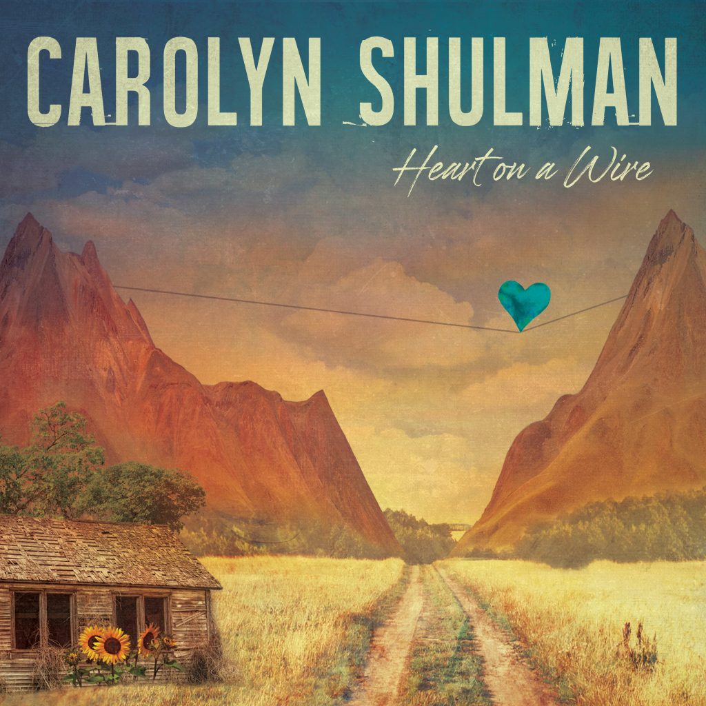 Carolyn Shulman Unveils Sophomore Album: Heart on a Wire – Out September 20, 2024