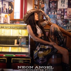 Sheyna Gee Releases Emotional New Single “Neon Angel (Cowboys Never Stay)”