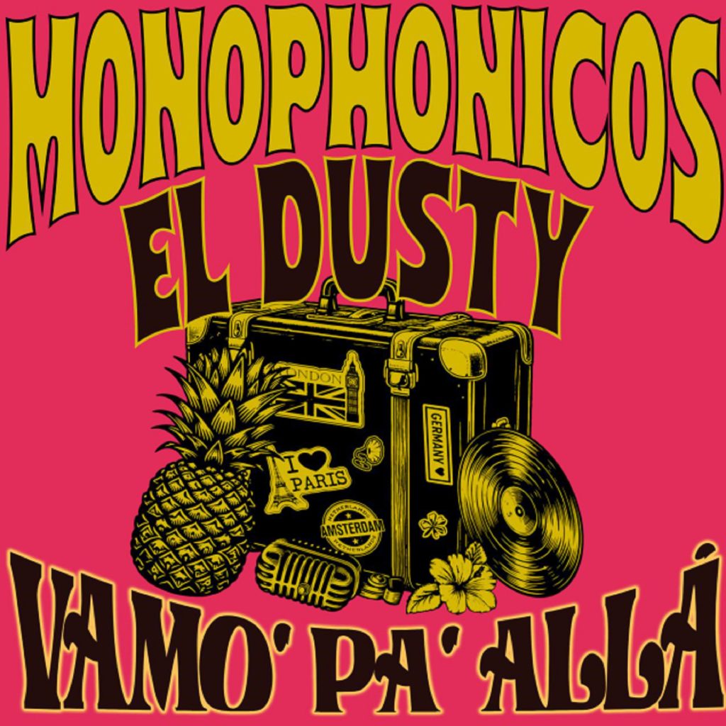 El Dusty and Monophonicos Release New Track "Vamo Pa Alla"