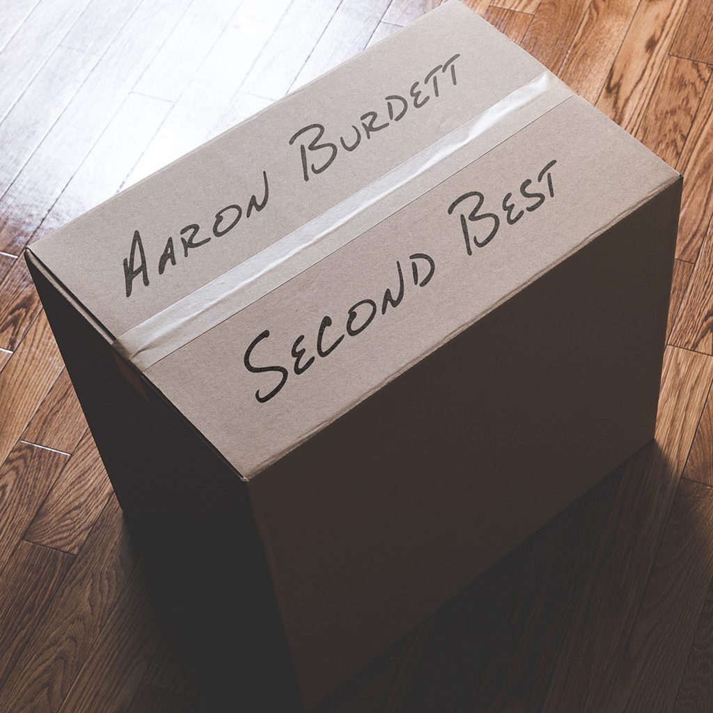 Aaron Burdett’s wry “Second Best” is a contemplative, down-to-earth break-up song
