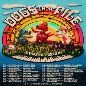 DOGS IN A PILE BRING EXTENSIVE 2025 SPRING TOUR TO 20 CITIES