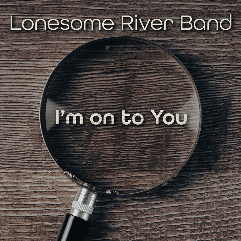 Lonesome River Band’s “I’m On To You” brings an ‘80s country vibe