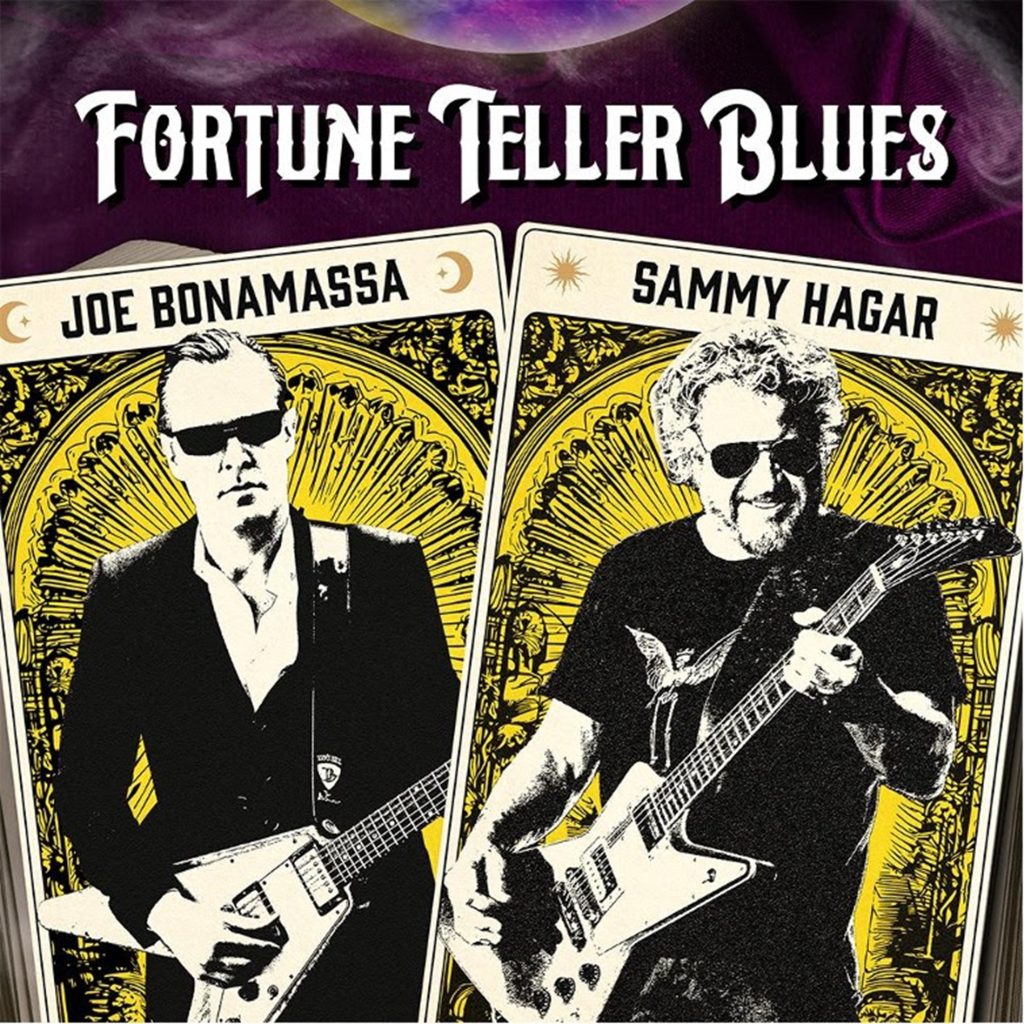 Joe Bonamassa and Sammy Hagar Unleash A Fiery New Collaboration "Fortune Teller Blues"