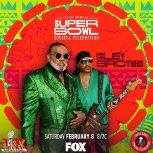 The Isley Brothers Set to Perform at the 26th Annual Super Bowl Soulful Celebration