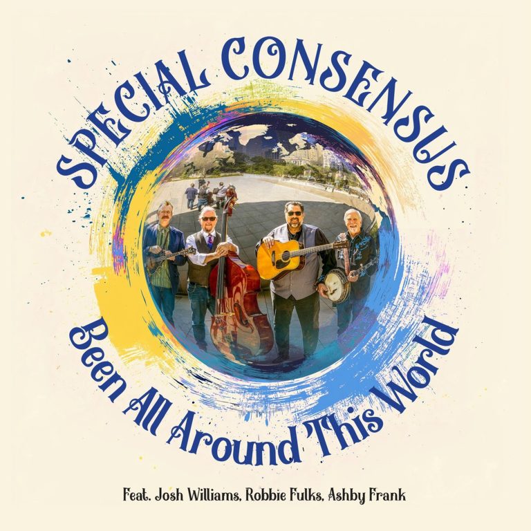 Bluegrass Favorites Special Consensus Celebrate 50 Years with Been All Around This World