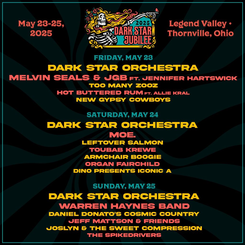 Dark Star Jubilee Announces 2025 Daily Lineup