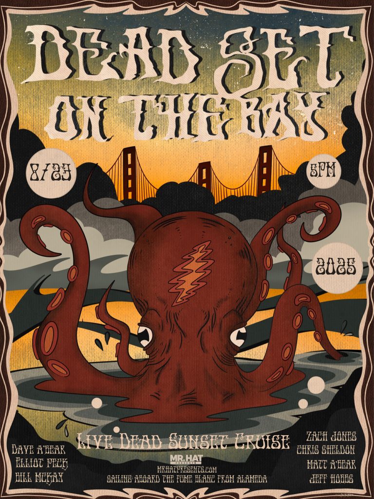 MR. HAT PRESENTS: DEAD SET ON THE BAY VII – THE LIVE DEAD SUNSET CRUISE EXPERIENCE