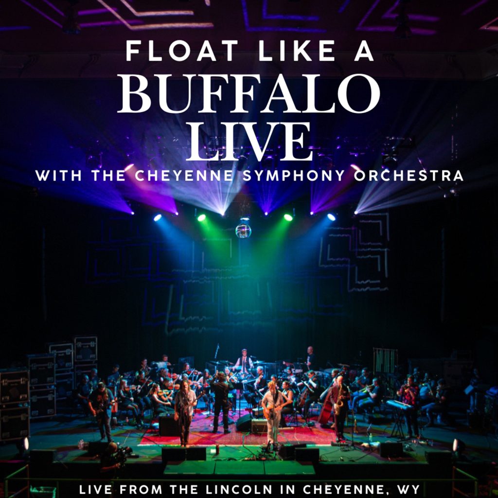 Float Like a Buffalo Teams with Cheyenne Symphony Orchestra for Bold New Live Album Out April 18, 2025