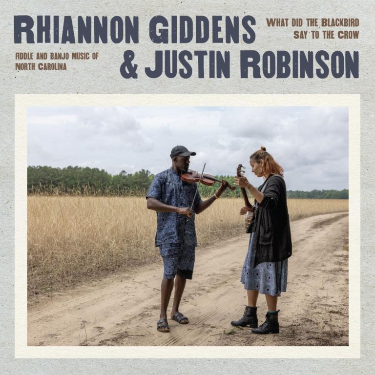 Rhiannon Giddens & Justin Robinson Celebrate NC's Musical Legacy on New Album 'What Did the Blackbird Say to the Crow'