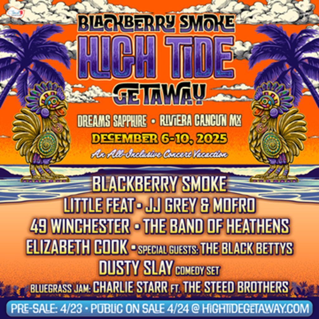 Blackberry Smoke confirms full lineup and details for “High Tide Getaway,” their all-inclusive concert vacation in Mexico December 6-10