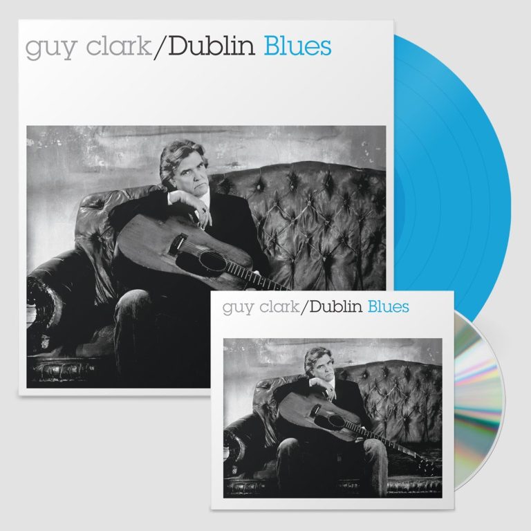 Guy Clark's Dublin Blues – 30TH Anniversary Reissue Out Today!
