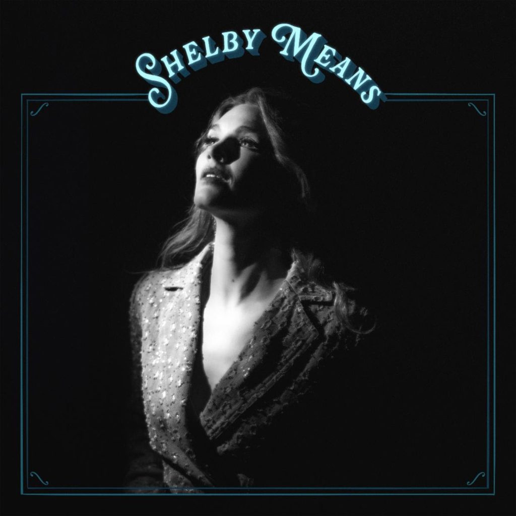 Shelby Means Sets Up An All-Time Pickin’ Party For Her Self-Titled Solo Debut