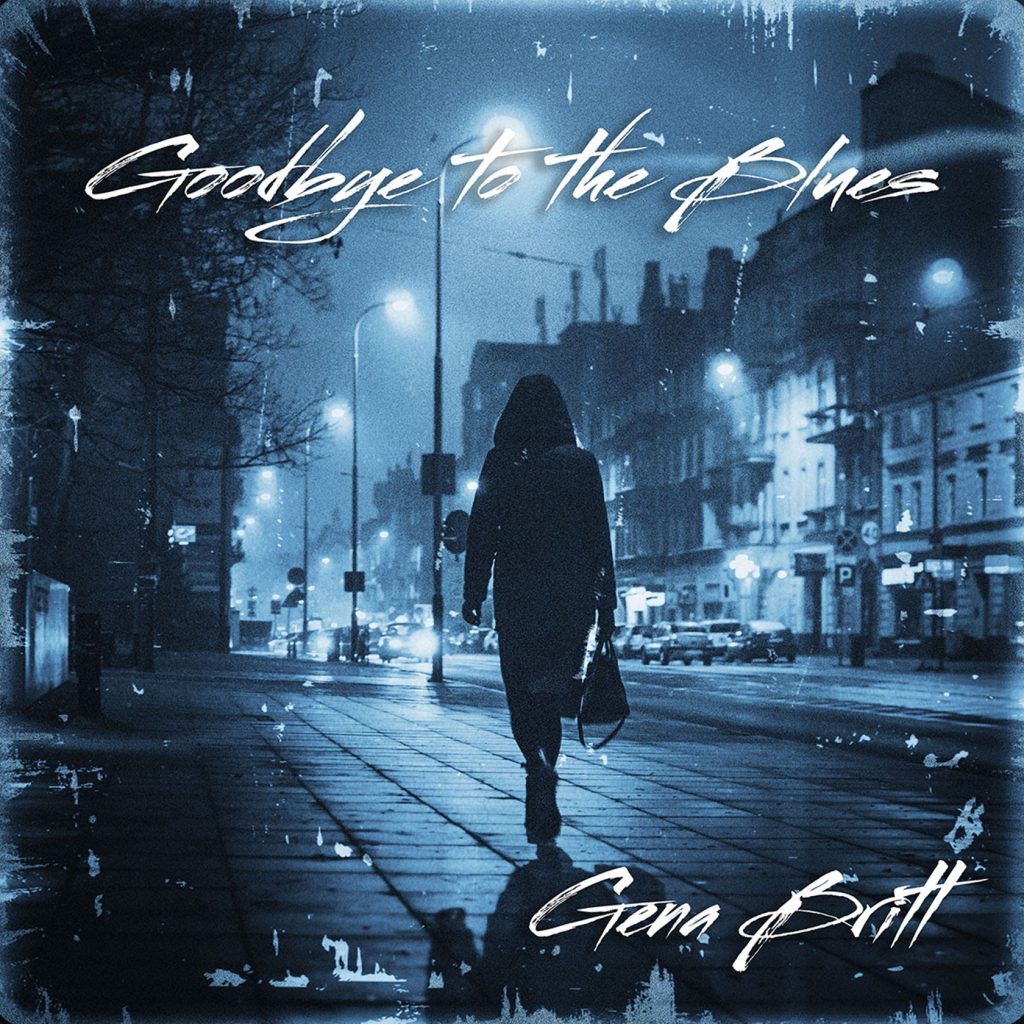 Gena Britt’s “Goodbye To The Blues” spotlights her talents