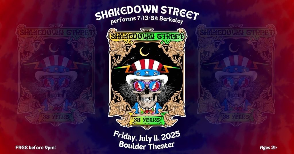 SHAKEDOWN STREET TO RECREATE 7/13/84 BERKELEY LEGEND AT BOULDER THEATER ON JULY 11, 2025