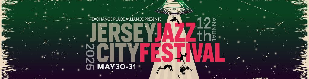Jersey City Jazz Festival Swings Back to the Waterfront May 30–31