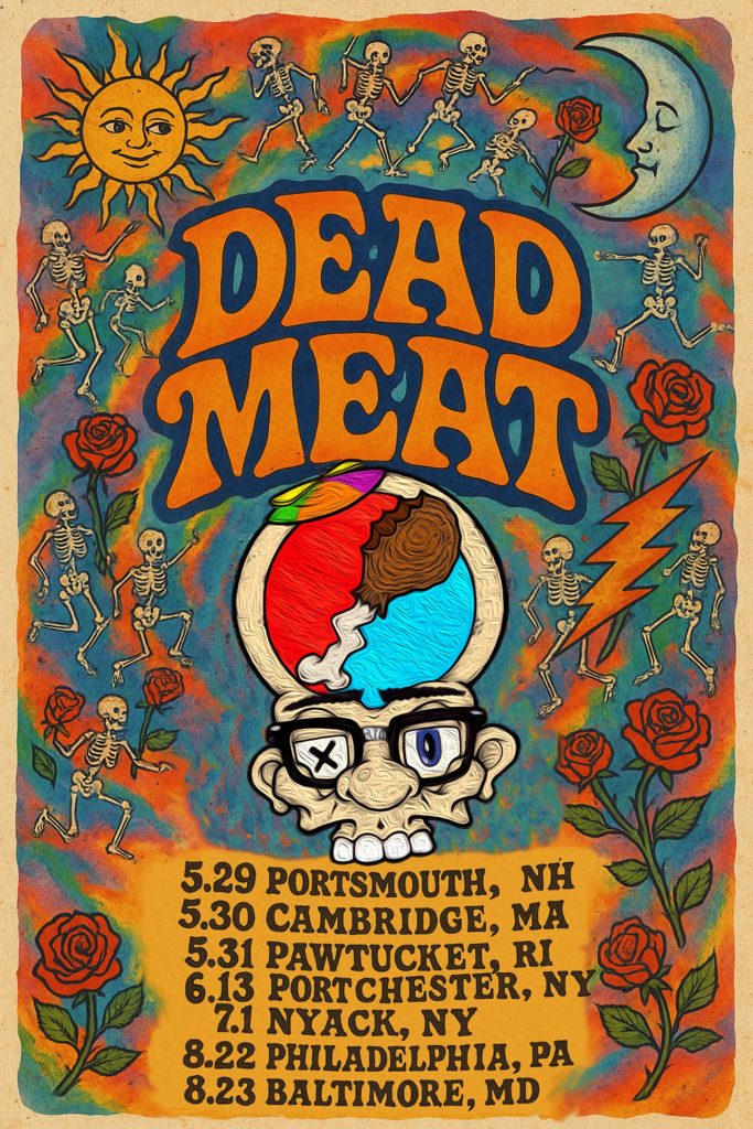 Dead Meat Brings Grateful Vibes to Portsmouth, Cambridge & Pawtucket