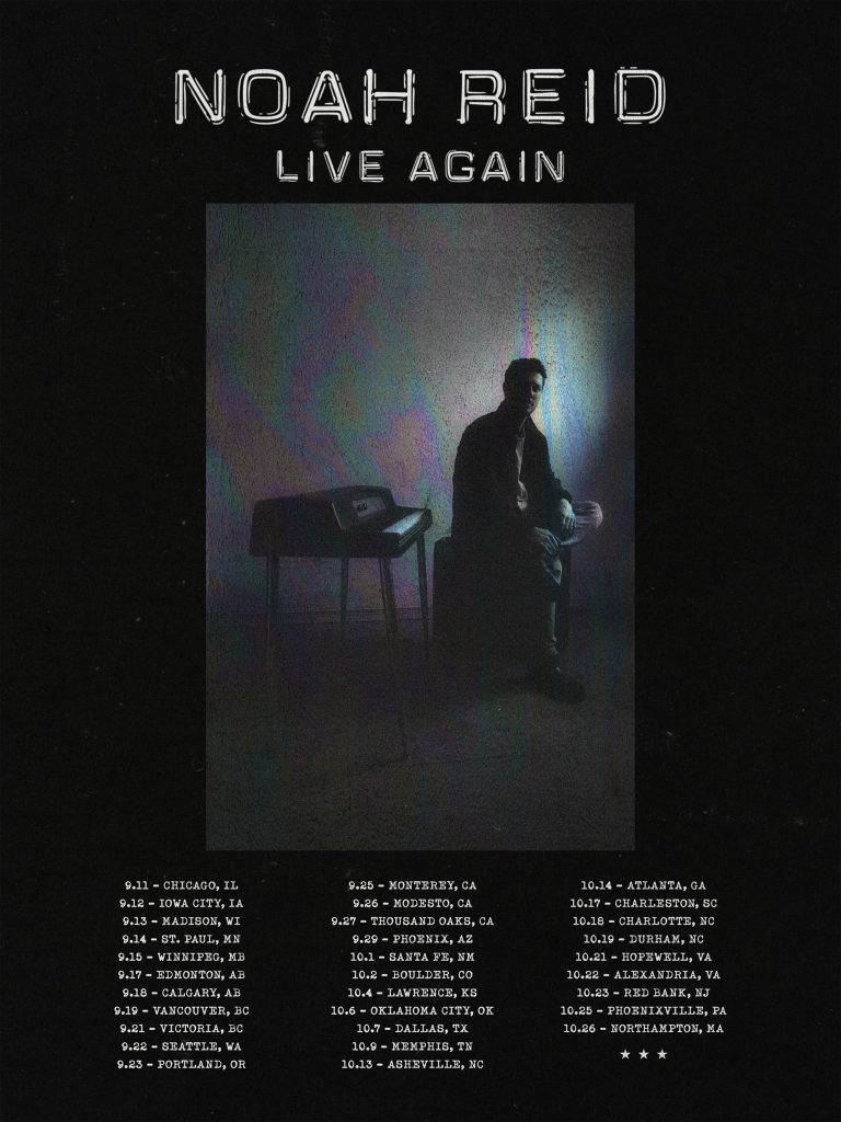 SINGER-SONGWRITER NOAH REID ANNOUNCES THE “LIVE AGAIN” TOUR