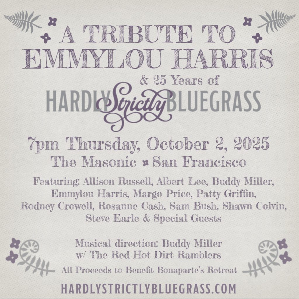 Hardly Strictly Bluegrass Kicks Off 25th Anniversary with “A Tribute to Emmylou Harris"
