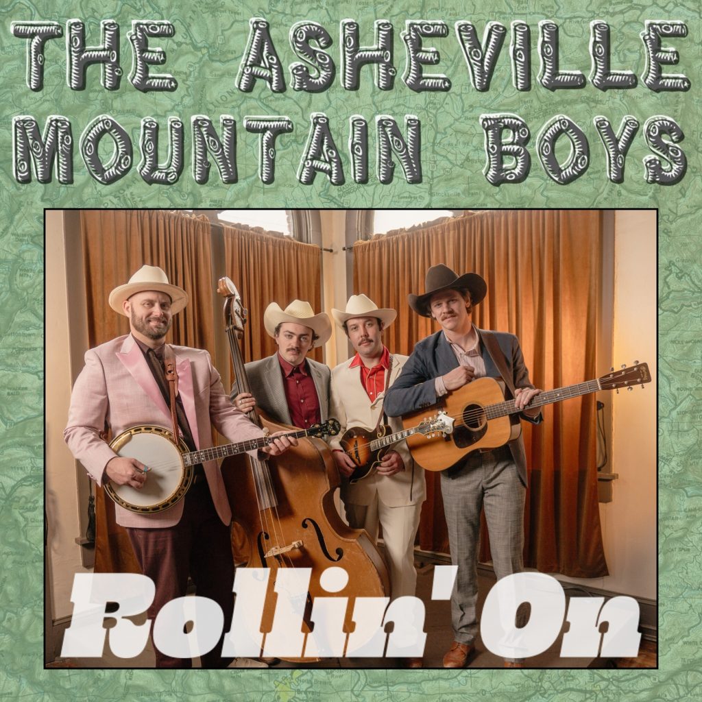 Asheville Mountain Boys Light Up the National Bluegrass Scene with First Studio Single, “Rollin’ On”